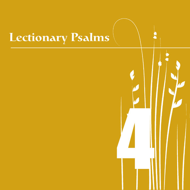 Lectionary Psalms, Vol. 4