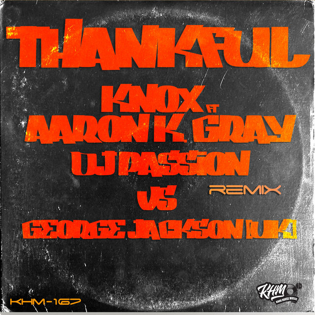 Thankful (DJ Passion vs George Jackson (UK) Remix)