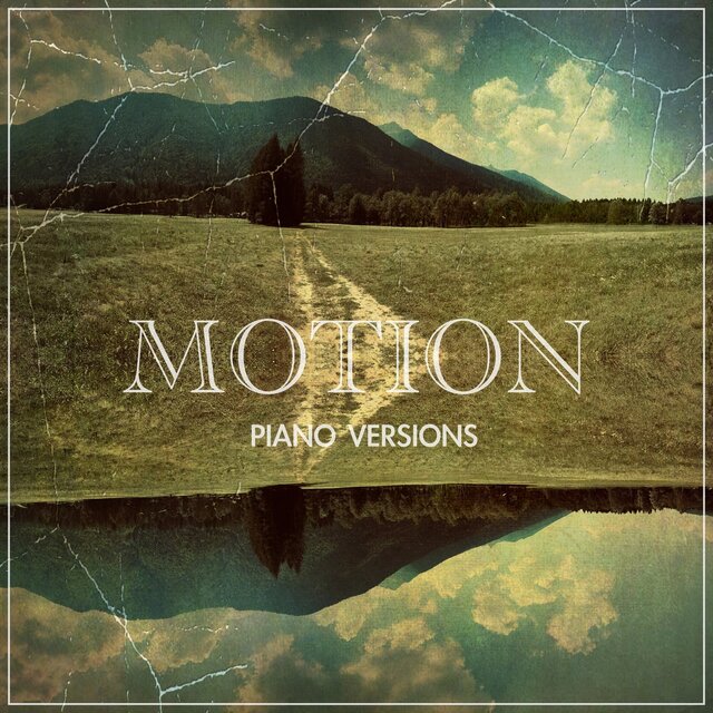 Motion (Piano Versions)