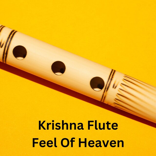 Krishna Flute Feel Of Heaven
