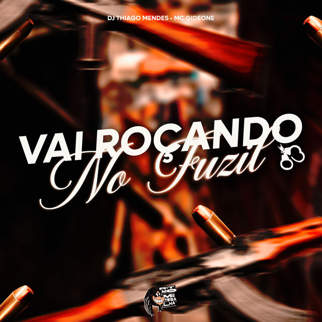 Vai Roçando no Fuzil