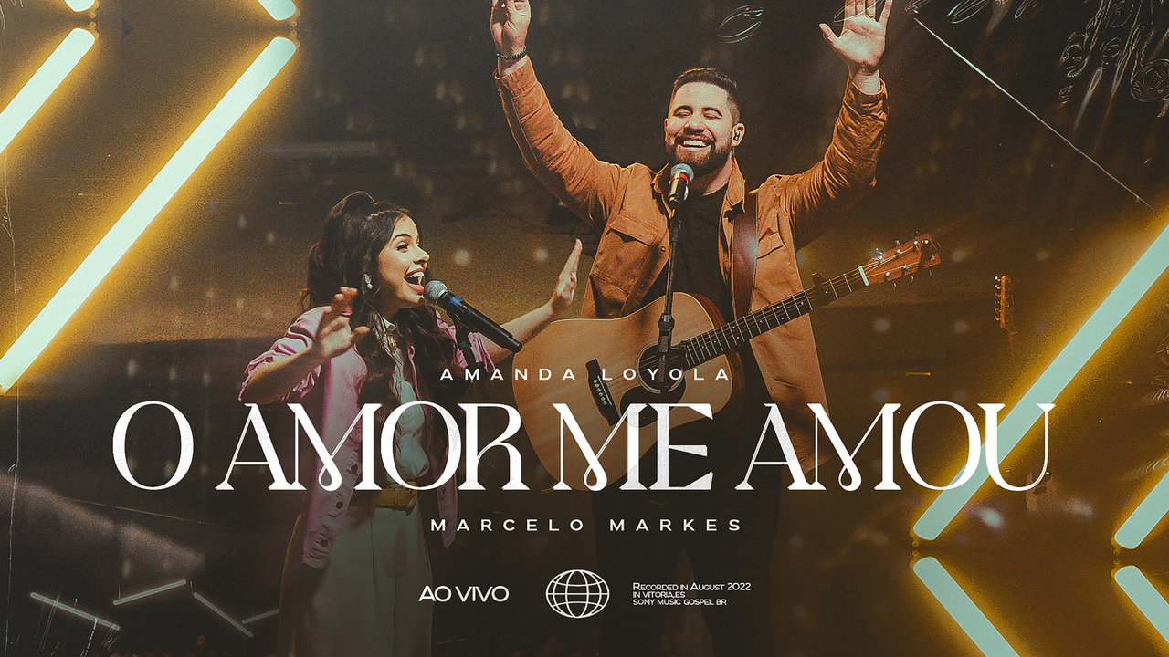O Amor Me Amou (Ao Vivo) (Clipe Oficial)