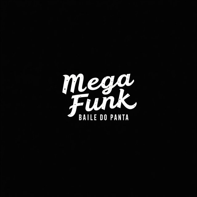 Mega Funk (Baile do Panta)