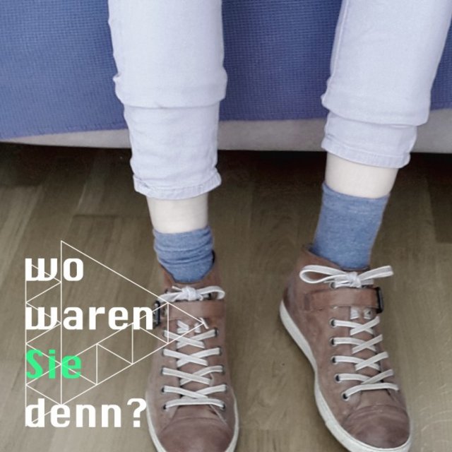 Wo waren denn?