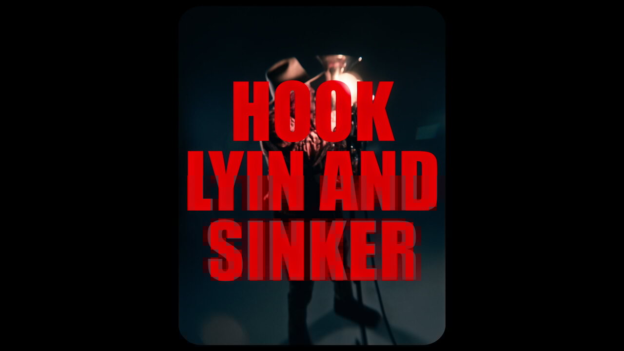 Hook Lyin And Sinker