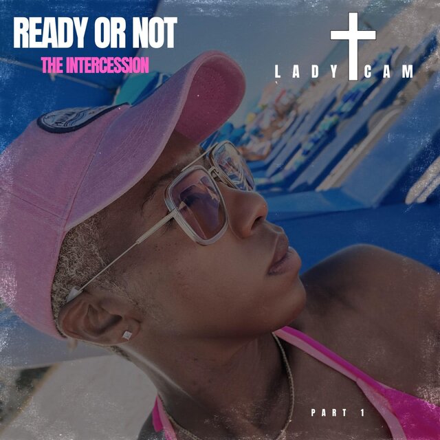 Ready or Not The Intercession