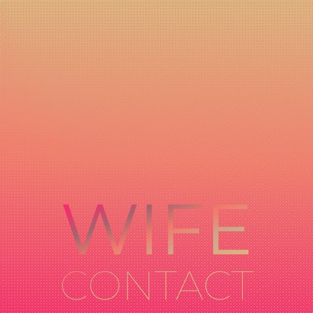 Wife Contact