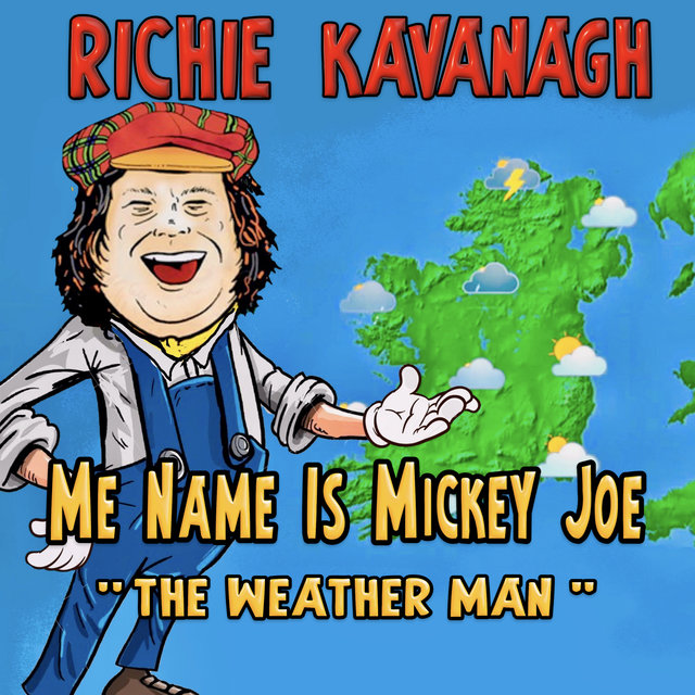 Me Name is Mickey Joe 