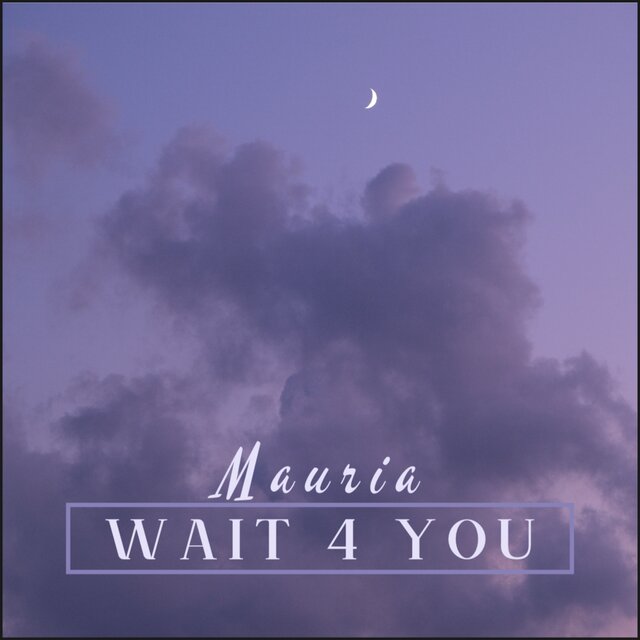 Wait 4 You