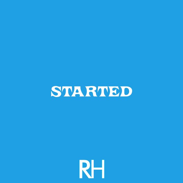 Started