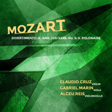 Divertimento, K. Anh. 229/439b, No. 5: V. Polonaise (Arr. for Violin, Viola and Cello by Claudio Cruz)