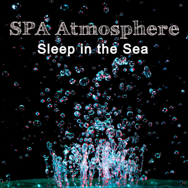 Sleep in the Sea
