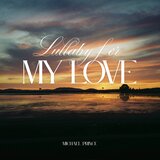 Lullaby for My Love
