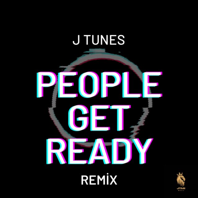 People Get Ready (Remix)