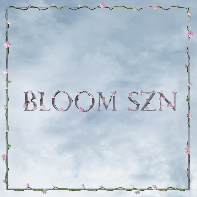Bloom Szn