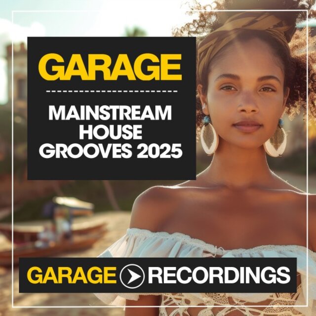 Mainstream House Grooves 2025