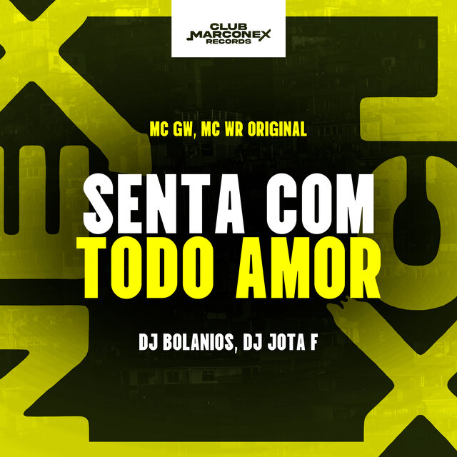 Senta Com Todo Amor