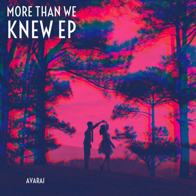 More Than We Knew