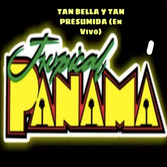 Tan Bella y Tan Presumida (En Vivo)