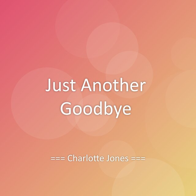 Just Another Goodbye