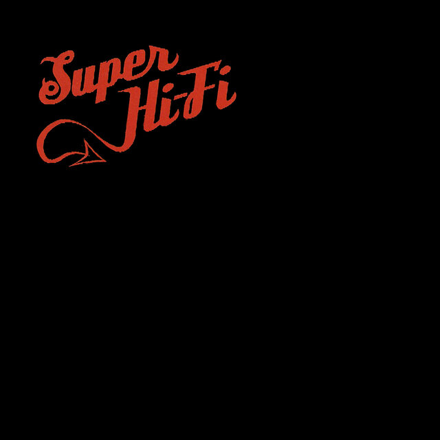 Super Hi-Fi