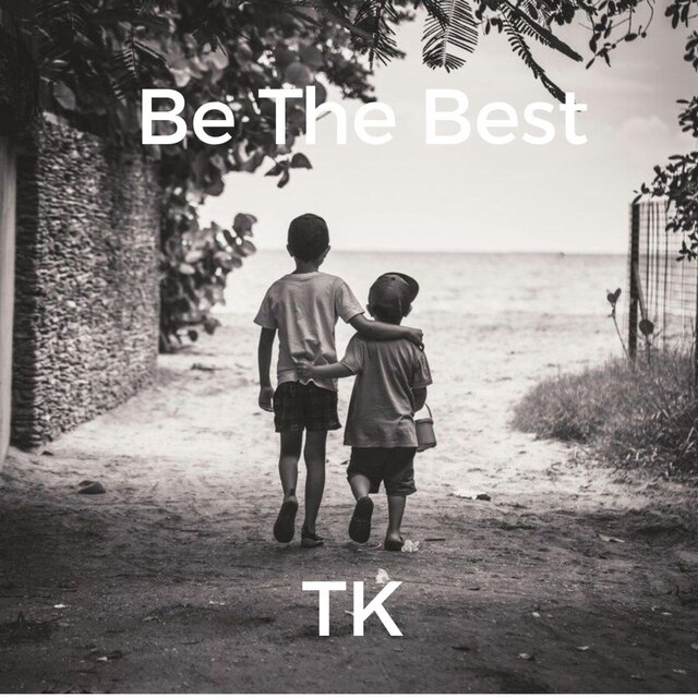 Be The Best (feat. TK)