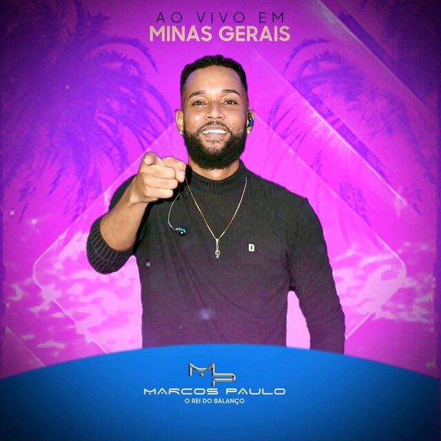 Marcos Paulo em Minas Gerais (Ao Vivo)