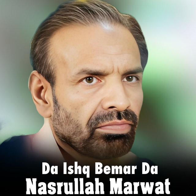 Da Ishq Bemar Da