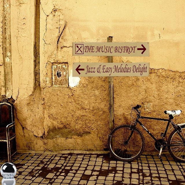 The Music Bistrot (Jazz & Easy Melodies Delight)