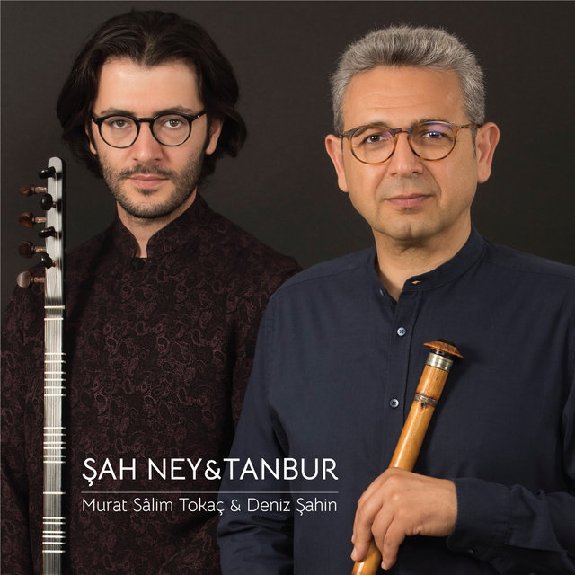 Şah Ney&Tanbur