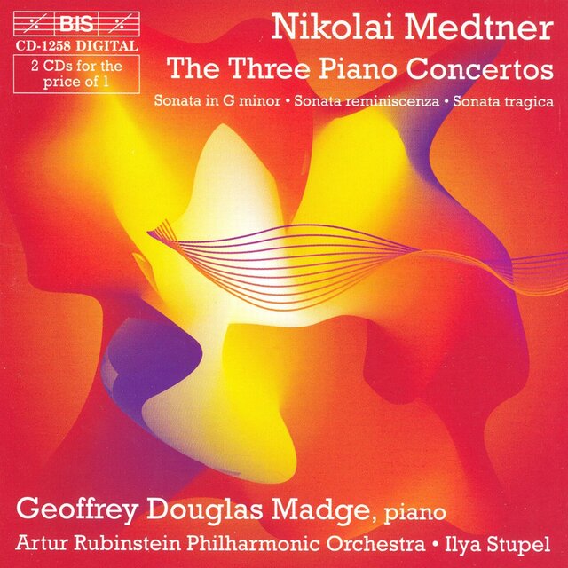 Medtner: Piano Concerto Nos. 1-3