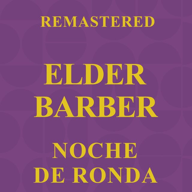 Noche de ronda (Remasterd)