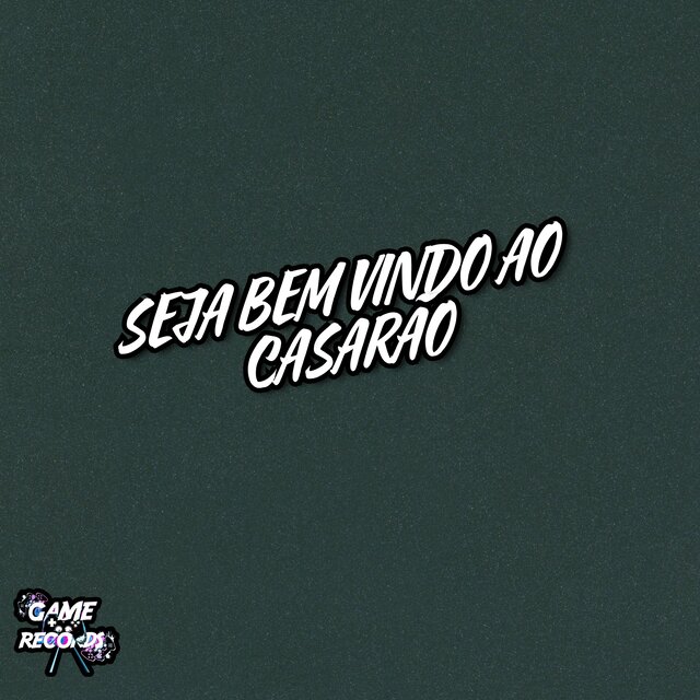 Seja Bem Vindo Ao Casarão