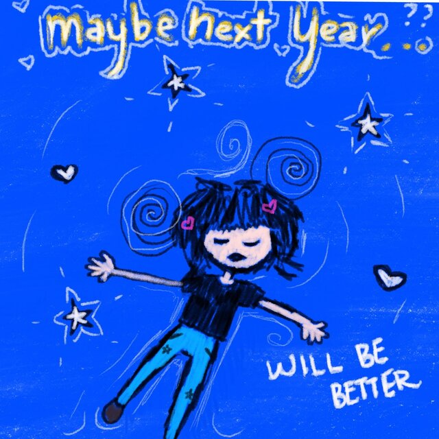 maybenextyearwillbebetter