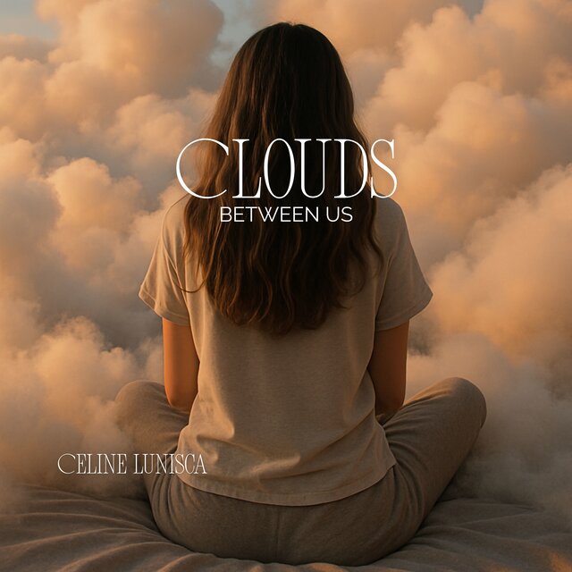 Clouds Between Us