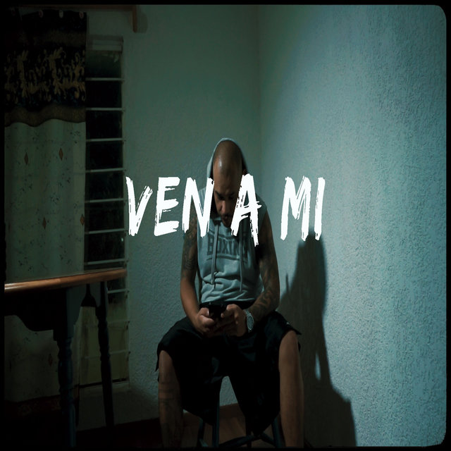 Ven A Mi
