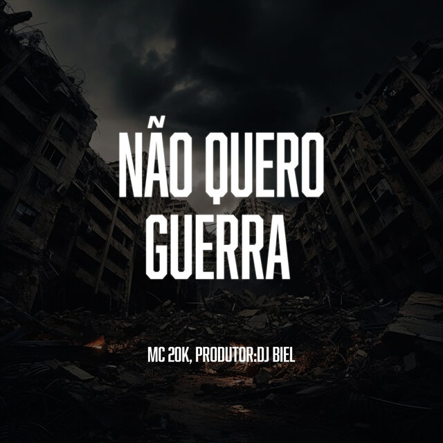 Não Quero Guerra