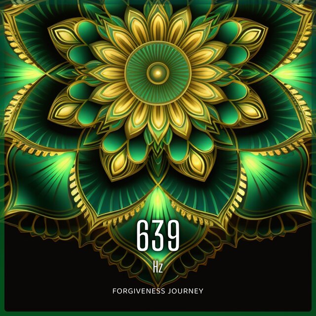 639 Hz Forgiveness Journey
