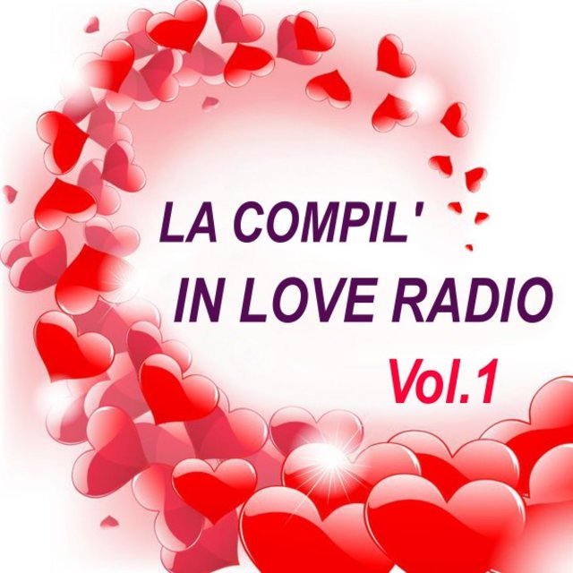 La Compil' in Love Radio, Vol. 1