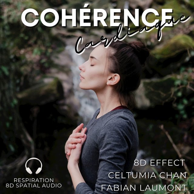 Cohérence Cardiaque (Repiration 8D Spatial Audio)