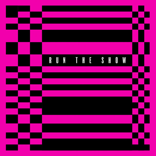 Run The Show