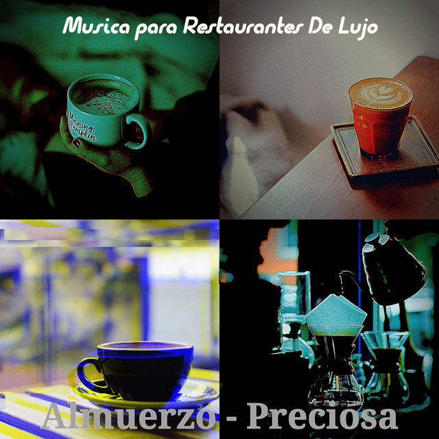 Almuerzo - Preciosa