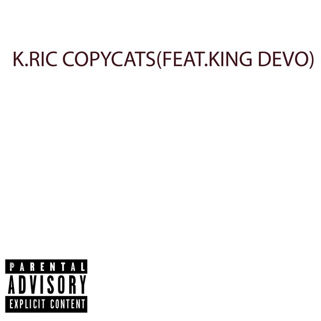 Copycats (feat. King Devo)