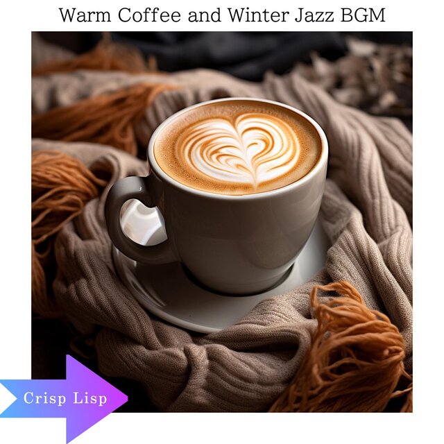 Warm Coffee and Winter Jazz Bgm