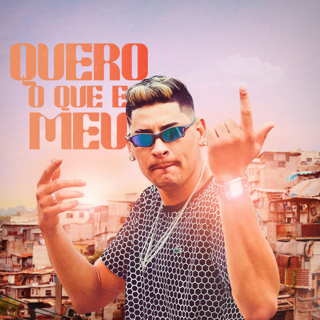 Quero o Que e Meu