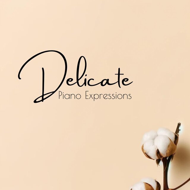 Delicate Piano Expressions