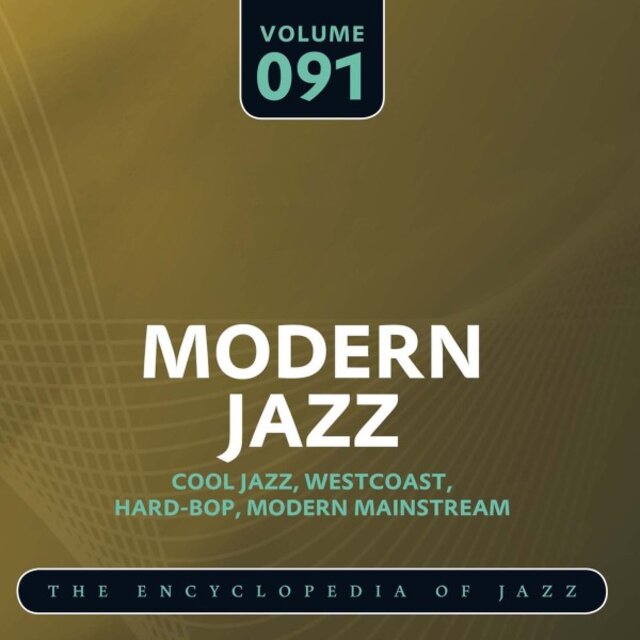 Modern Jazz- The World's Greatest Jazz Collection, Vol. 91