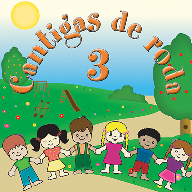 Cantigas de Roda, Vol. 3
