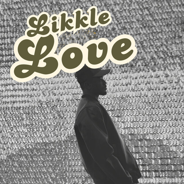 Likkle Love