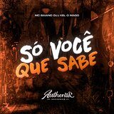 Só Você Que Sabe